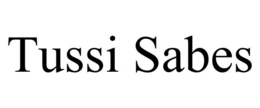 TUSSI SABES trademark