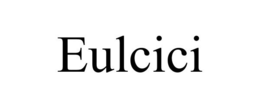 EULCICI trademark