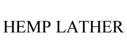 HEMP LATHER trademark
