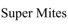 SUPER MITES trademark