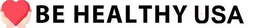 BE HEALTHY USA trademark