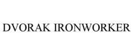 DVORAK IRONWORKER trademark