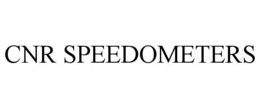 CNR SPEEDOMETERS trademark