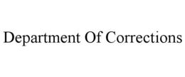 DEPARTMENT OF CORRECTIONS trademark