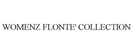 WOMENZ FLONTE' COLLECTION trademark