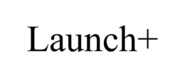 LAUNCH+ trademark