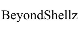 BEYONDSHELLZ trademark