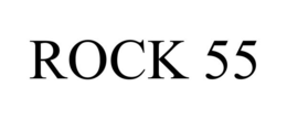 ROCK 55 trademark