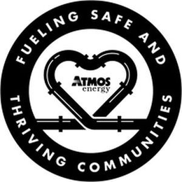 FUELING SAFE AND THRIVING COMMUNITIES ATMOS ENERGY trademark