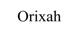 ORIXAH trademark