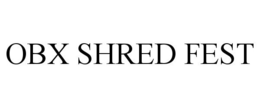 OBX SHRED FEST trademark
