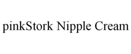 PINKSTORK NIPPLE CREAM trademark