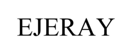 EJERAY trademark
