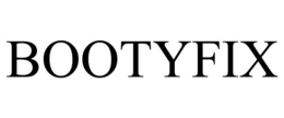 BOOTYFIX trademark