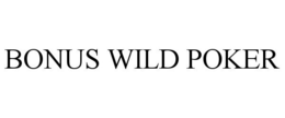 BONUS WILD POKER trademark