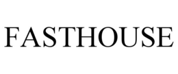 FASTHOUSE trademark