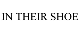 IN THEIR SHOE trademark