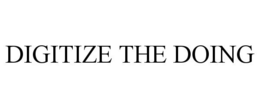 DIGITIZE THE DOING trademark