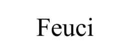 FEUCI trademark