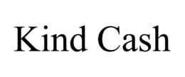 KIND CASH trademark