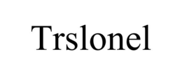 TRSLONEL trademark