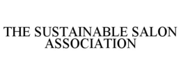 THE SUSTAINABLE SALON ASSOCIATION trademark