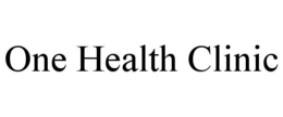 ONE HEALTH CLINIC trademark