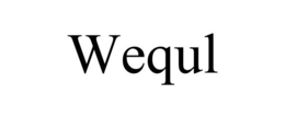 WEQUL trademark