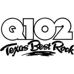 Q102 TEXAS BEST ROCK trademark