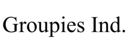 GROUPIES IND. trademark