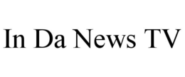 IN DA NEWS TV trademark