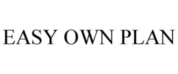 EASY OWN PLAN trademark