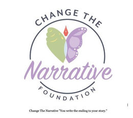 CHANGE THE NARRATIVE FOUNDATION: CHANGE THE NARRATIVE "YOU WRITE THE ENDING TO YOUR STORY." trademark