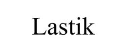 LASTIK trademark