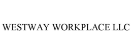 WESTWAY WORKPLACE LLC trademark