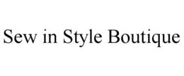 SEW IN STYLE BOUTIQUE trademark
