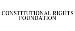 CONSTITUTIONAL RIGHTS FOUNDATION trademark