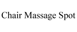 CHAIR MASSAGE SPOT trademark