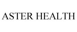 ASTER HEALTH trademark