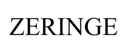 ZERINGE trademark