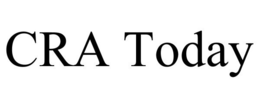 CRA TODAY trademark
