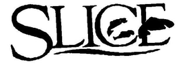 SLICE trademark