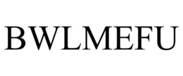 BWLMEFU trademark