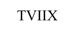 TVIIX trademark