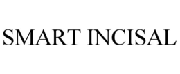 SMART INCISAL trademark