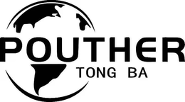 POUTHER TONG BA trademark