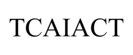 TCAIACT trademark