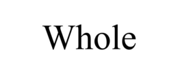 WHOLE trademark