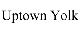 UPTOWN YOLK trademark
