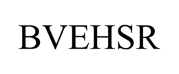 BVEHSR trademark